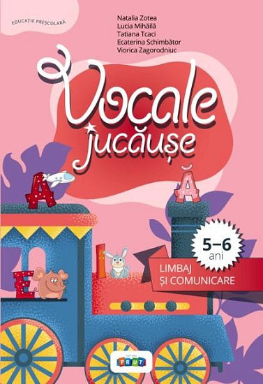 Vocale jucause. Limbaj si comunicare 5-6 ani