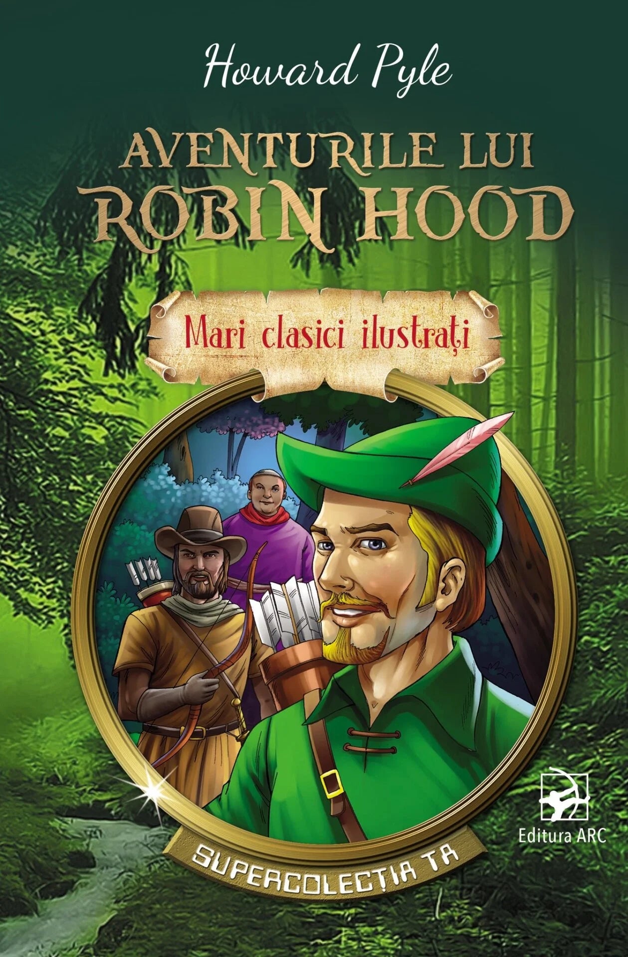 Aventurile lui Robin Hood. Mari clasici ilustrați