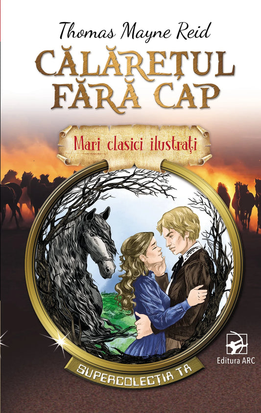 Călărețul fără cap. Mari clasici ilustrați