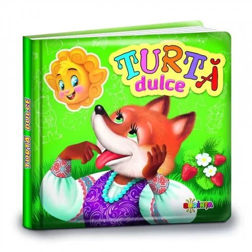 Cărți mici pentru pici. Turtă dulce