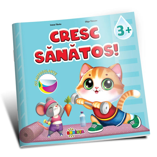 Cresc sănătos, cu autocolante (3+)