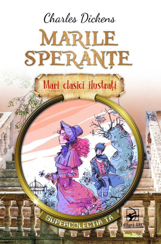 Marile speranțe. Mari clasici ilustrați