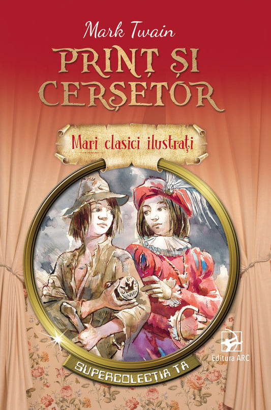 Prinț și cerșetor. Mari clasici ilustrați