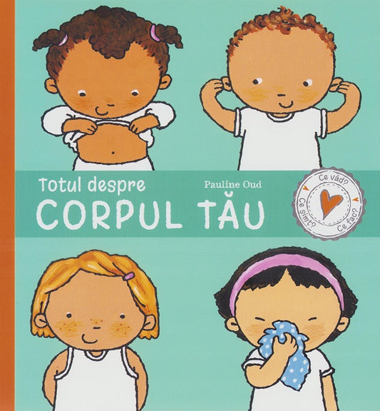 Totul despre corpul tau