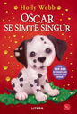 Oscar se simte singur